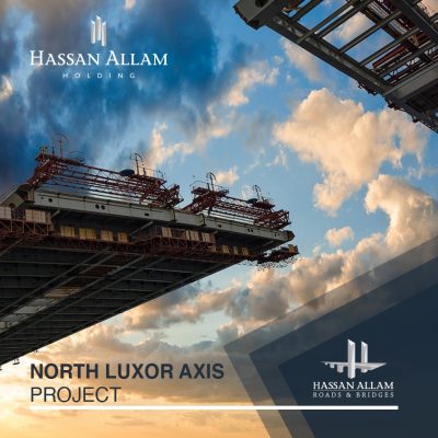 حسن علام للطرق والكباري تبدأ في إنشاء محور شمال الأقصر