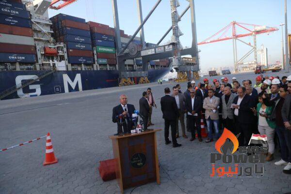 وزير النقل يشهد استقبال السفينة CMA CGM THAMES التابعة للخط الملاحى CMA CGM على رصيف محطة تحيا مصر متعددة الأغراض بميناء الإسكندرية