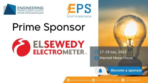 ترحيب من المجلس التصديرى للصناعات الهندسية بدور السويدى اليكتروميتر فى دعم الصناعة الوطنية و الراعى الرسمى ل EPS