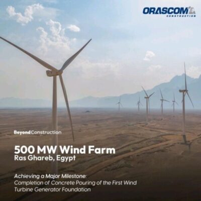 اوراسكوم للإنشاءات تعلن انتهاء بناء أول توربينات مزرعة الرياح الجديدة قدرة 500 ميجاوات برأس غارب
