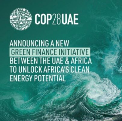 رئاسة مؤتمر COP28 تعلن عن مبادرة تمويلية لأربع مؤسسات إماراتية لتمويل مشاريع الطاقة النظيفة فى أفريقيا