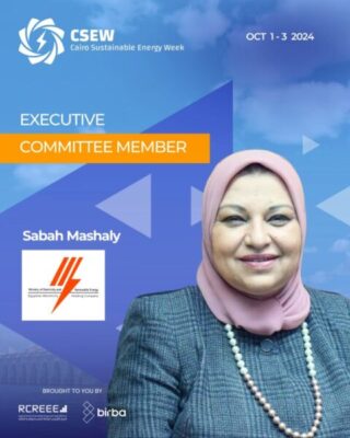 المهندسة صباح مشالي تشارك ضمن أعضاء اللجنة التنفيذية لـ Med-TSO خلال فعاليات أسبوع القاهرة للطاقة المستدامة CSEW 2024